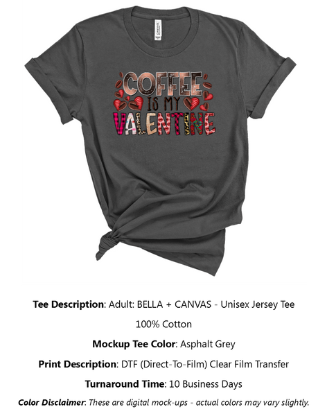 Coffee Is My Valentine T-Shirt Pack