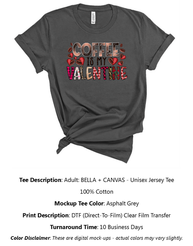 Coffee Is My Valentine T-Shirt Pack