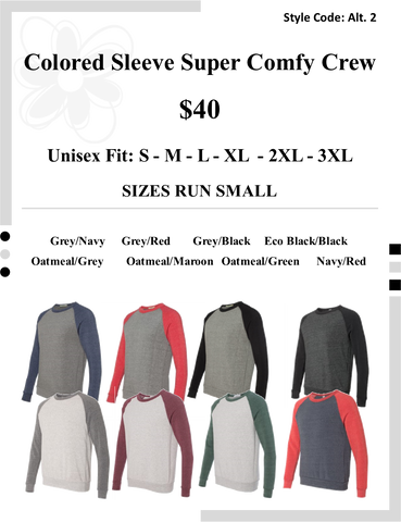 Colored Sleeve Super Comfy Crew