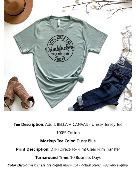 Keep The Dumbf*ckery T-Shirt Pack