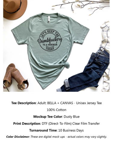 Keep The Dumbf*ckery T-Shirt Pack