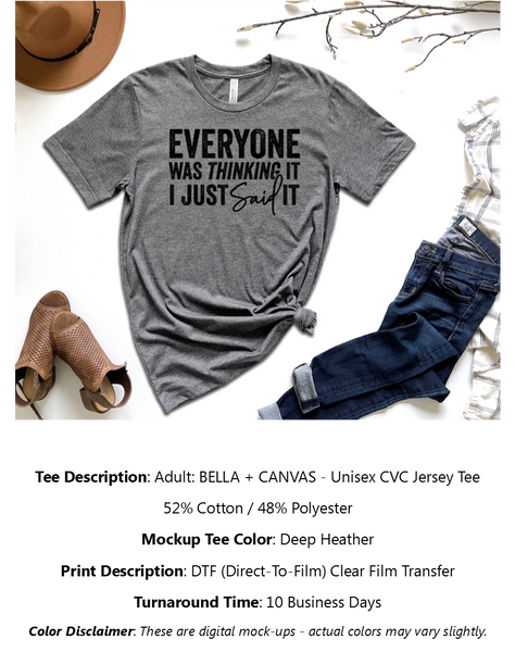 Everyone Was Thinking It T-Shirt Pack