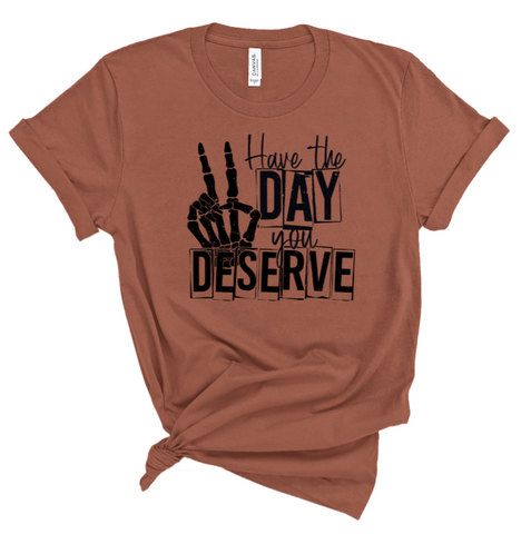 Have The Day You Deserve Transfer
