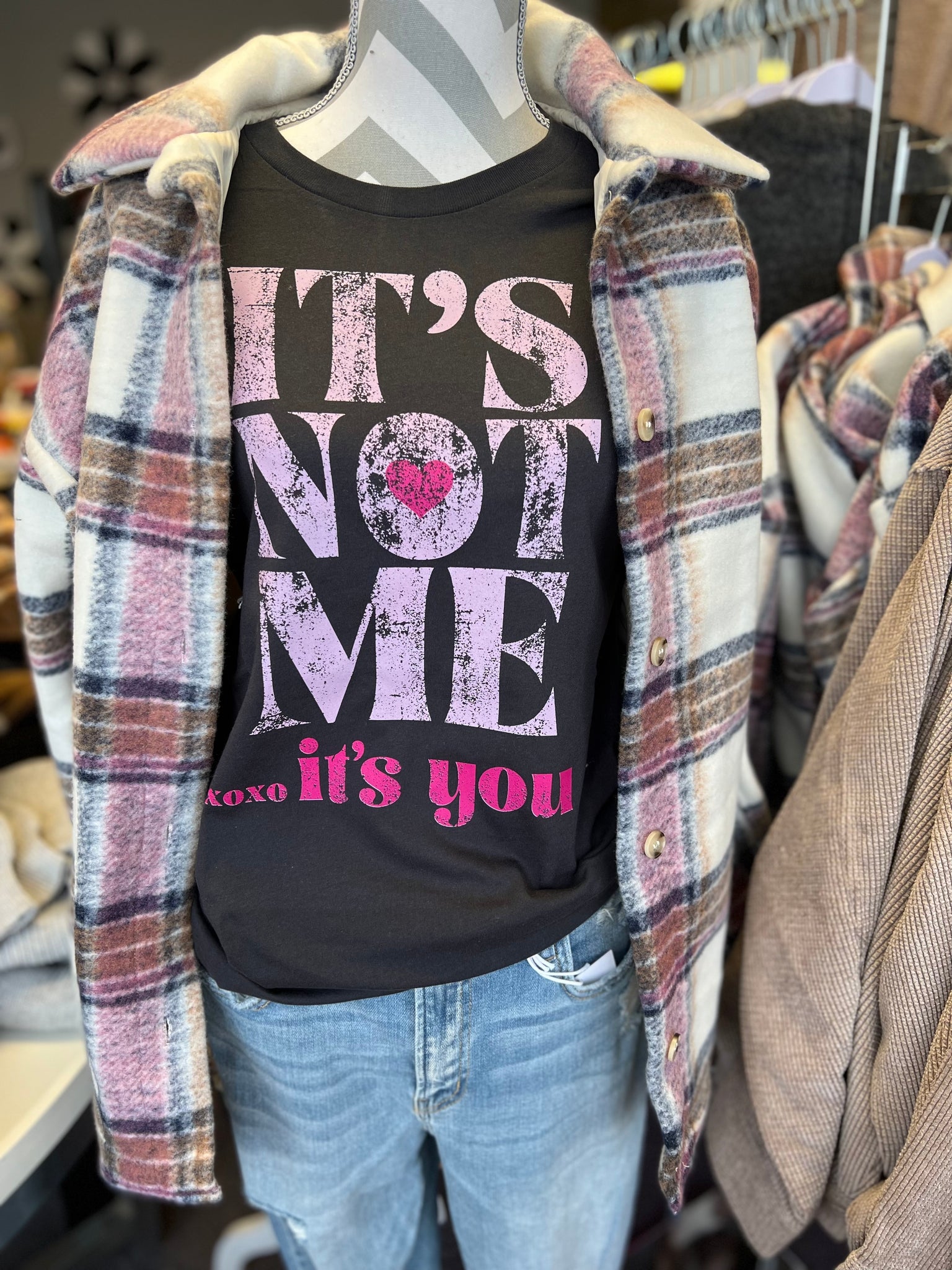 It's Not Me It's You Tee