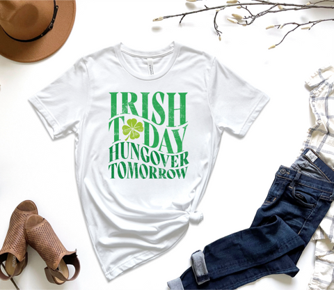 Irish Today, Hungover Tomorrow Transfer