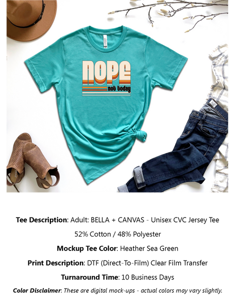 Nope Not Today T-Shirt Pack