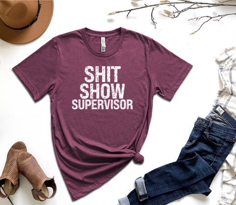 Shit Show Supervisor Print