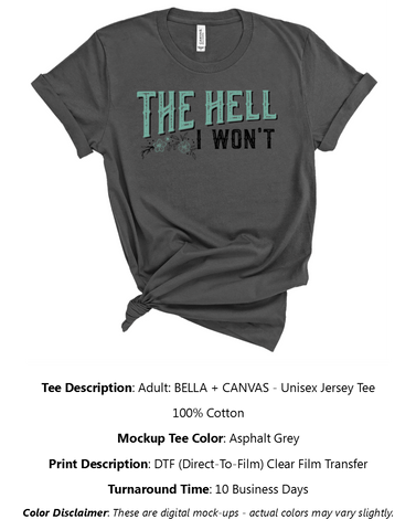 The Hell I Won't T-Shirt Pack