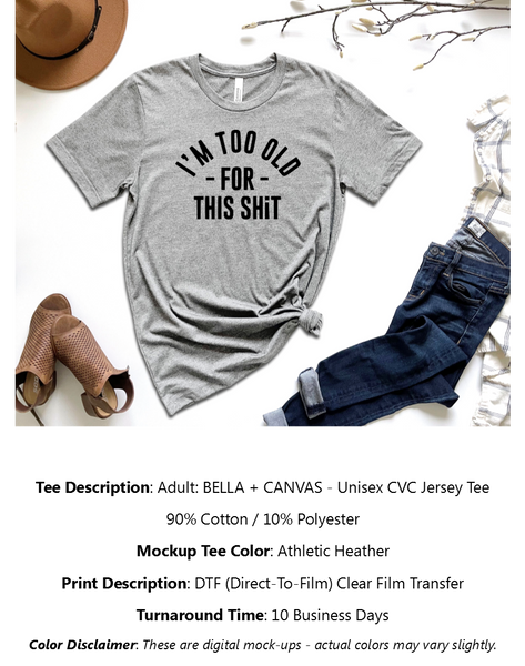 Too Old For This T-Shirt Pack