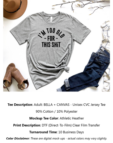 Too Old For This T-Shirt Pack