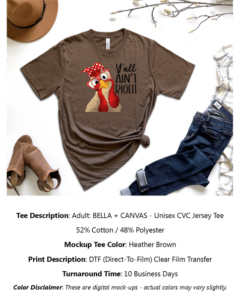 Y'all Ain't Right Chicken T-Shirt Pack